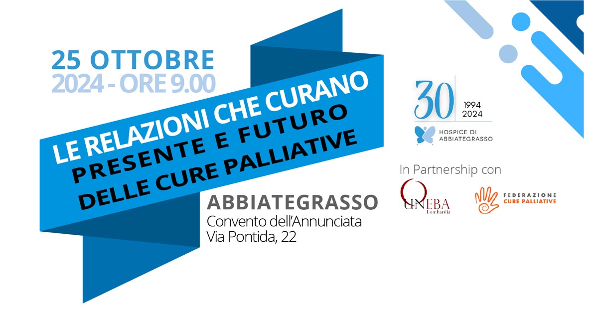 Le relazioni che curano. Presente e futuro delle cure palliative